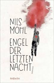 Mohl, Nils: Engel der letzten Nacht